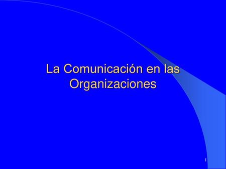 La Comunicación en las Organizaciones