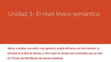 Unidad 3- El nivel léxico-semántico
