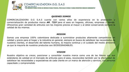 COMERCIALIZADORA D.G. S.A.S