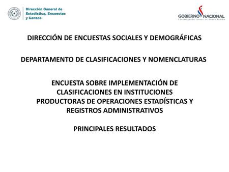 DIRECCIÓN DE ENCUESTAS SOCIALES Y DEMOGRÁFICAS
