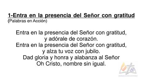 1-Entra en la presencia del Señor con gratitud (Palabras en Acción)