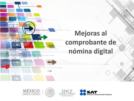 Mejoras al comprobante de nómina digital