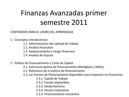 Finanzas Avanzadas primer semestre 2011