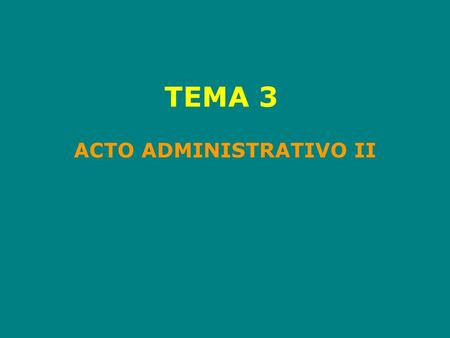 ACTO ADMINISTRATIVO II