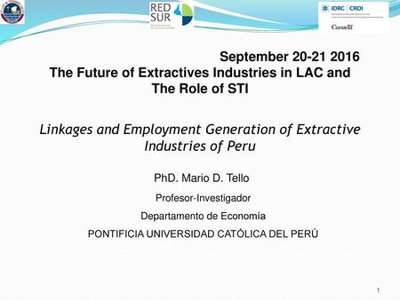 The Future of Extractives Industries in LAC and The Role of STI