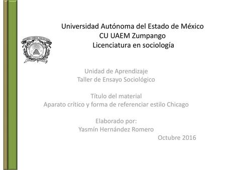 Unidad de Aprendizaje Taller de Ensayo Sociológico Título del material