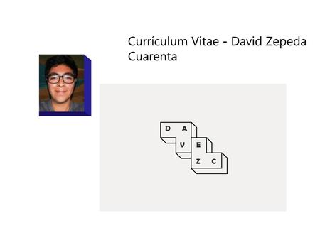 Currículum Vitae - David Zepeda Cuarenta