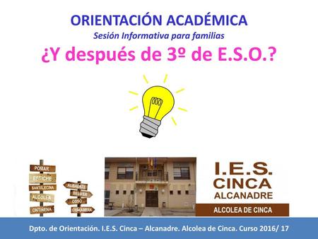 Dpto. de Orientación. I. E. S. Cinca – Alcanadre. Alcolea de Cinca