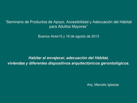 Habitar al envejecer, adecuación del Hábitat,