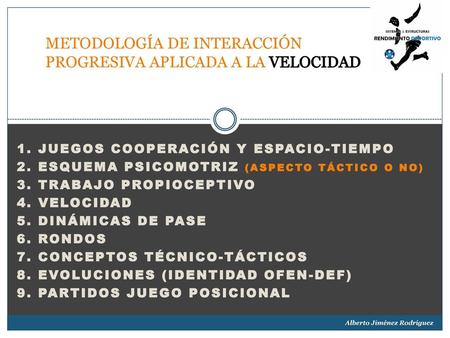 METODOLOGÍA DE INTERACCIÓN PROGRESIVA APLICADA A LA VELOCIDAD