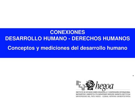 CONEXIONES DESARROLLO HUMANO - DERECHOS HUMANOS