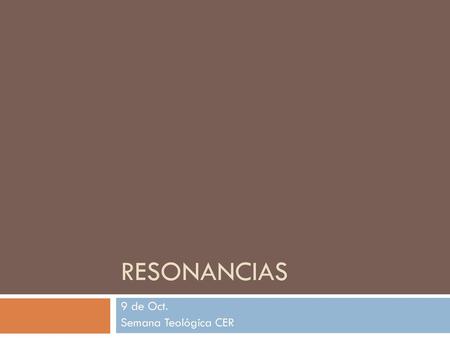 9 de Oct. Semana Teológica CER