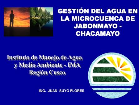 GESTIÓN DEL AGUA EN LA MICROCUENCA DE JABONMAYO - CHACAMAYO