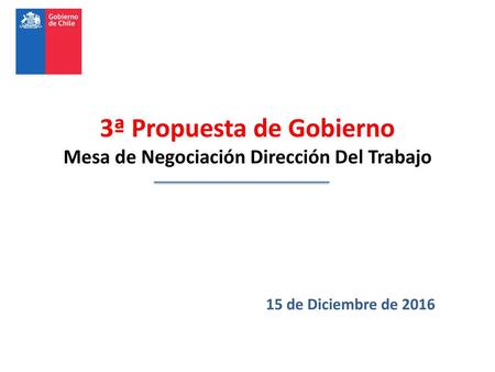 3ª Propuesta de Gobierno Mesa de Negociación Dirección Del Trabajo