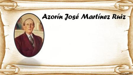 Azorín José Martínez Ruiz