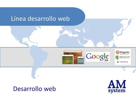 Línea desarrollo web Desarrollo web.