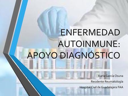ENFERMEDAD AUTOINMUNE: APOYO DIAGNÓSTICO