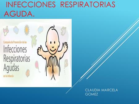 INFECCIONES RESPIRATORIAS AGUDA.