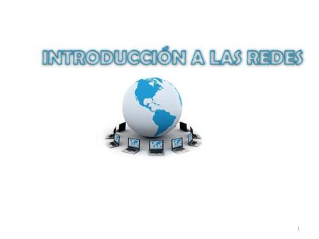 INTRODUCCIÓN A LAS REDES