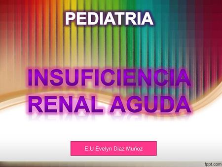INSUFICIENCIA RENAL AGUDA