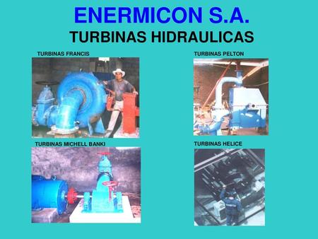 ENERMICON S.A. TURBINAS HIDRAULICAS