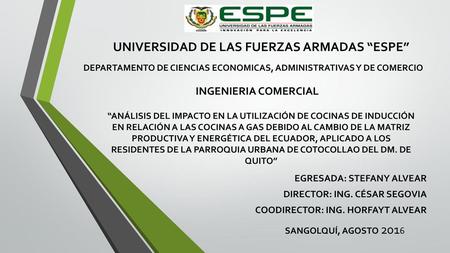 UNIVERSIDAD DE LAS FUERZAS ARMADAS “ESPE”