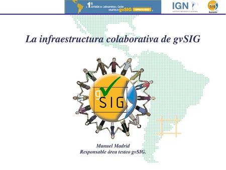 La infraestructura colaborativa de gvSIG
