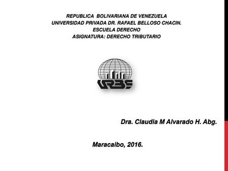 Dra. Claudia M Alvarado H. Abg.