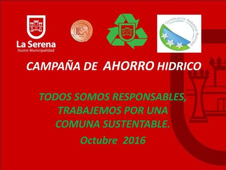 CAMPAÑA DE AHORRO HIDRICO