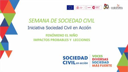 SEMANA DE SOCIEDAD CIVIL IMPACTOS PROBABLES Y LECCIONES