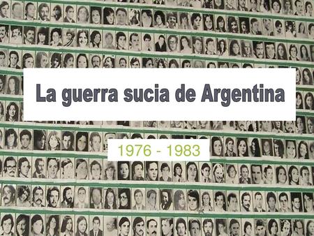 La guerra sucia de Argentina