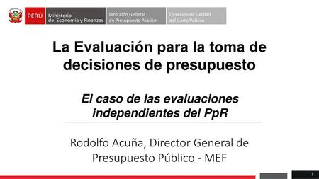 La Evaluación para la toma de decisiones de presupuesto