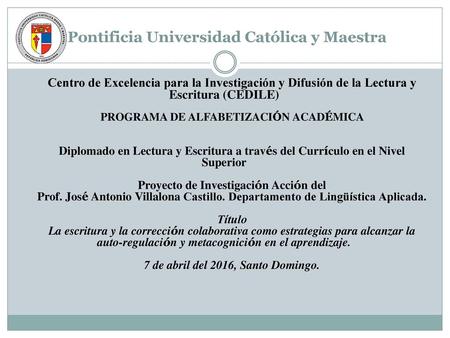 Pontificia Universidad Católica y Maestra