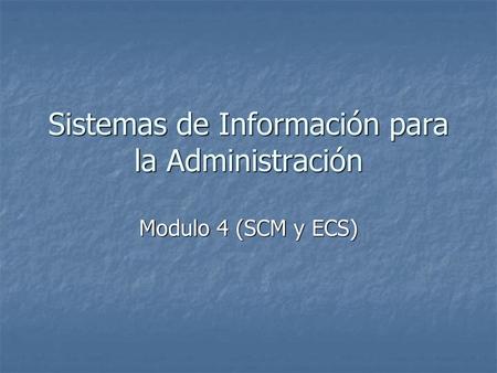 Sistemas de Información para la Administración