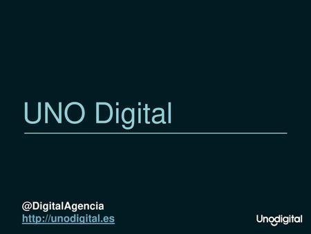 UNO Digital @DigitalAgencia http://unodigital.es.