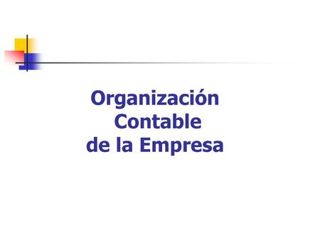 Organización Contable de la Empresa