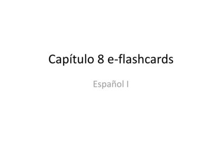 Capítulo 8 e-flashcards