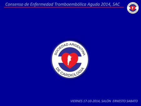 Consenso Enfermedad Tromboembolica Aguda 2014, sac