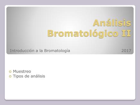 Análisis Bromatológico II