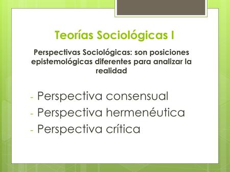 Teorías Sociológicas I