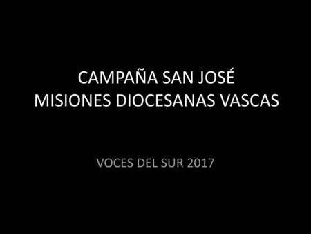 CAMPAÑA SAN JOSÉ MISIONES DIOCESANAS VASCAS