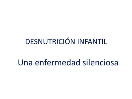 DESNUTRICIÓN INFANTIL