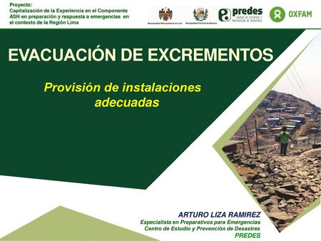 EVACUACIÓN DE EXCREMENTOS Provisión de instalaciones adecuadas