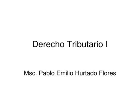 Msc. Pablo Emilio Hurtado Flores