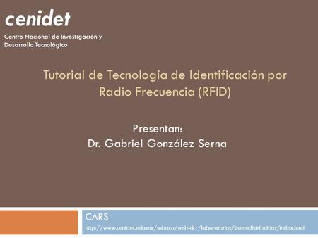CARS  cenidet Centro Nacional de Investigación y Desarrollo Tecnológico.