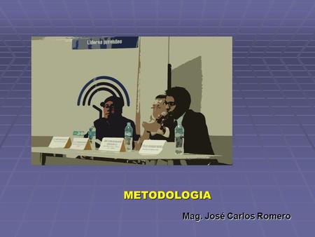 METODOLOGIA Mag. José Carlos Romero. MATRIZ DE CONSISTENCIA  Es la matriz que elabora un investigador, cuando expresa las concordancias entre cada una.