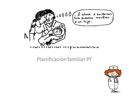 Métodos anticonceptivos hormonal inyectables Planificación familiar PF.