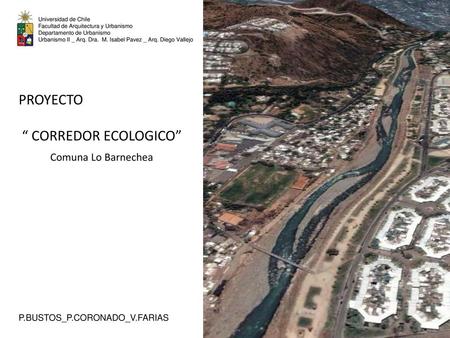 PROYECTO “ CORREDOR ECOLOGICO” Comuna Lo Barnechea