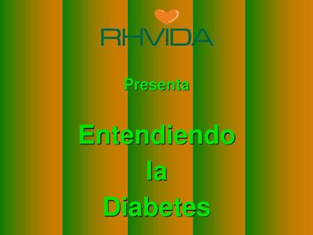 Entendiendo la Diabetes