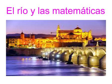 El río y las matemáticas